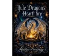 The Yule Dragon's Hearthfire