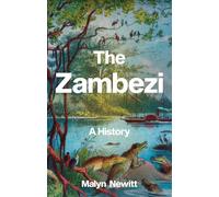The Zambezi: A History