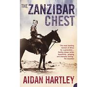 The Zanzibar Chest : A Memoir of Love and War