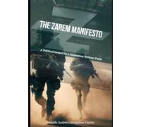 The Zarem Manifesto: A Political Gospel for a Lost Generation