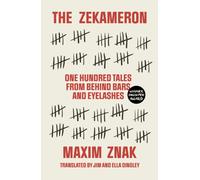 The Zekamaron : One Hundred Days from Behind Bars and Eyelashes