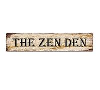 The Zen Den Sign Vintage Metal Sign Retro Metal Plaque Bar Pub Poster Wall Art Decor Tin Sign 4x16 Inch