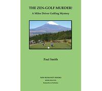 The Zen-Golf Murder!: A Miles Driver Golfing Mystery