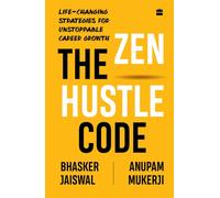 The Zen Hustle Code