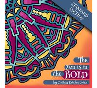 The Zen is in the Bold: Standard Edition