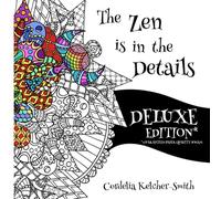 The Zen is in the Details: Deluxe Edition