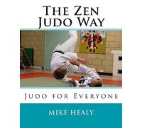 The Zen Judo Way