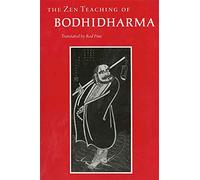 The Zen Teachings of Bodhidharma