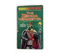 The Zenda Vendetta (Time Wars)