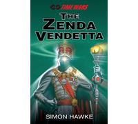 The Zenda Vendetta: Volume 4 (Time Wars)