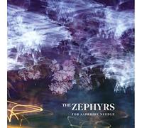The Zephyrs - For Sapphire Needle [VINYL]