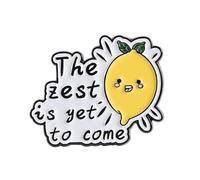 The Zest Is Yet To Come Lemon Enamel Lapel Pin - Cute Lemon Pun Hard Enamel Brooch Badge with Positive Quote Design for Jackets, Backpacks, Hats and Lanyards - 2.4cm x 3cm
