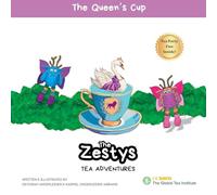 The Zestys' Tea Adventures: The Queen's Cup: The Zesty