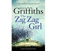 The Zig Zag Girl (The Brighton Mysteries 1) by Elly Griffiths | Paperback | 2015