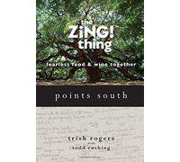the ZiNG! thing - Points South: exploring the south in search of a ZiNG! thing: Volume 2