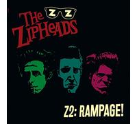The Zipheads - Z2: Rampage [VINYL]