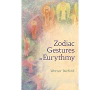 The Zodiac Gestures in Eurythmy