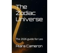 The Zodiac Universe: The 2026 guide for Leo