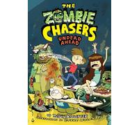 The Zombie Chasers #2: Undead Ahead