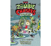 The Zombie Chasers #5: Nothing Left to Ooze