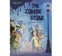 The Zombie Stone: 2 (Zombie Problems, 2)