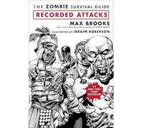 The Zombie Survival Guide: Recorded Attacks