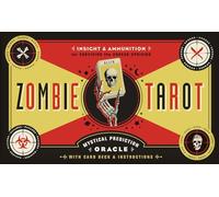 The Zombie Tarot Cards: An Oracle of the Undead with Deck and Instructions