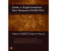 The Zondervan Greek and English Interlinear: New Testament (NASB/NIV)