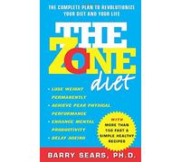 THE ZONE DIET: The Definitive Low-Carb Guide with Easy Recipes for Healthy Eating