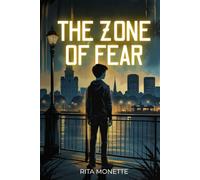 THE ZONE OF FEAR