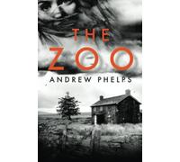 The Zoo: A dark contemporary retelling of the Wizard of Oz