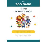 The Zoo Gang: My First Activity Book