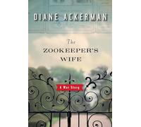 The Zookeeper`s Wife - A War Story