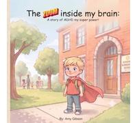The ZOOM inside my brain: A story of ADHD the super power!