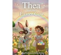 Thea and the Bunny-Eard Cow (Easter Celebration 2026)