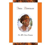 Thea Bowman: In My Own Words