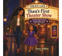 Thea goes to the Theater (Thea's Life)