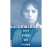 Thea Halo Not Even My Name (Paperback) (US IMPORT)