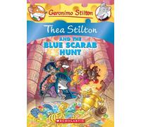 Thea Stilton #11: Thea Stilton & The Blue Scarab Hunt
