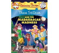 Thea Stilton and the Madagascar Madness