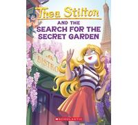 Thea Stilton The Search for the Secret Garden (Thea Stilton #38) (Paperback)