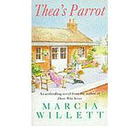 Thea's Parrot: An enthralling tale of love and lies