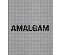 Theaster Gates: Amalgam