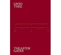 Theaster Gates: Unto Thee