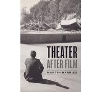 Theater after Film