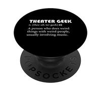 Theater For Men Women Actor Broadway Musical Drama Geek PopSockets Swappable PopGrip