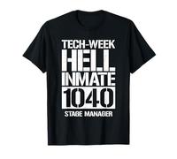 Theater Funny Stage Manager Tech Week T-Shirt