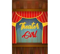 Theater Girl: Blank Lined Journal Notebook, Funny Performing Arts Journal Notebook, Ruled, Writing Book, Journal for a Performer, Musician, Actor, Pianist And Singer