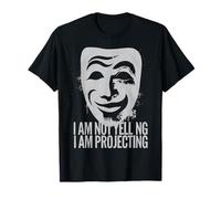 Theater I Am Not Yelling I Am Projecting T-Shirt