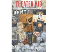 Theater Kid : A Broadway Memoir